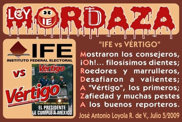 2009 07 05 IFE vs VÉRTIGO, Ley Mordaza (01)