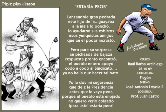 2009 10 28 Estaría Peor (01)